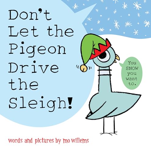 Image of Don't Let the Pigeon Drive the Sleigh!