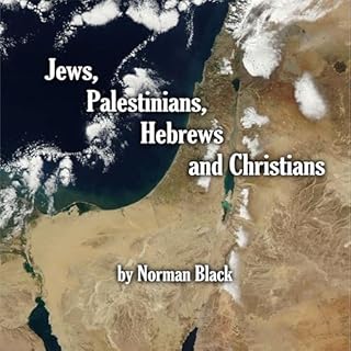 Jews, Palestinians, Hebrews, and Christians cover art