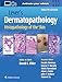 Lever's Dermatopathology: Histopathology of the Skin