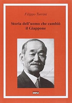 Paperback Storia dell'uomo che cambiò il Giappone Book