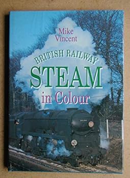 Hardcover British Railway Steam in Colour Book