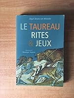Le taureau rites et jeux 286266409X Book Cover