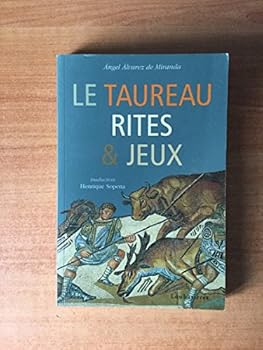 Paperback Le taureau rites et jeux [French] Book