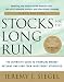 Stocks for the Long Run 5/E:  The Definitive Guide to Financial Market Returns & Long-Term Investment Strategies