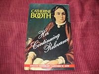 Catherine Booth: Her Continuing Relevance 0854125620 Book Cover