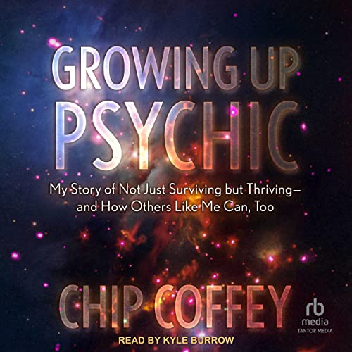 Growing Up Psychic by Chip Coffey episode artwork