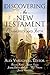 Discovering the New Testament: Community and Faith