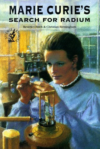 Marie Curie's Search for Radium 0606115986 Book Cover