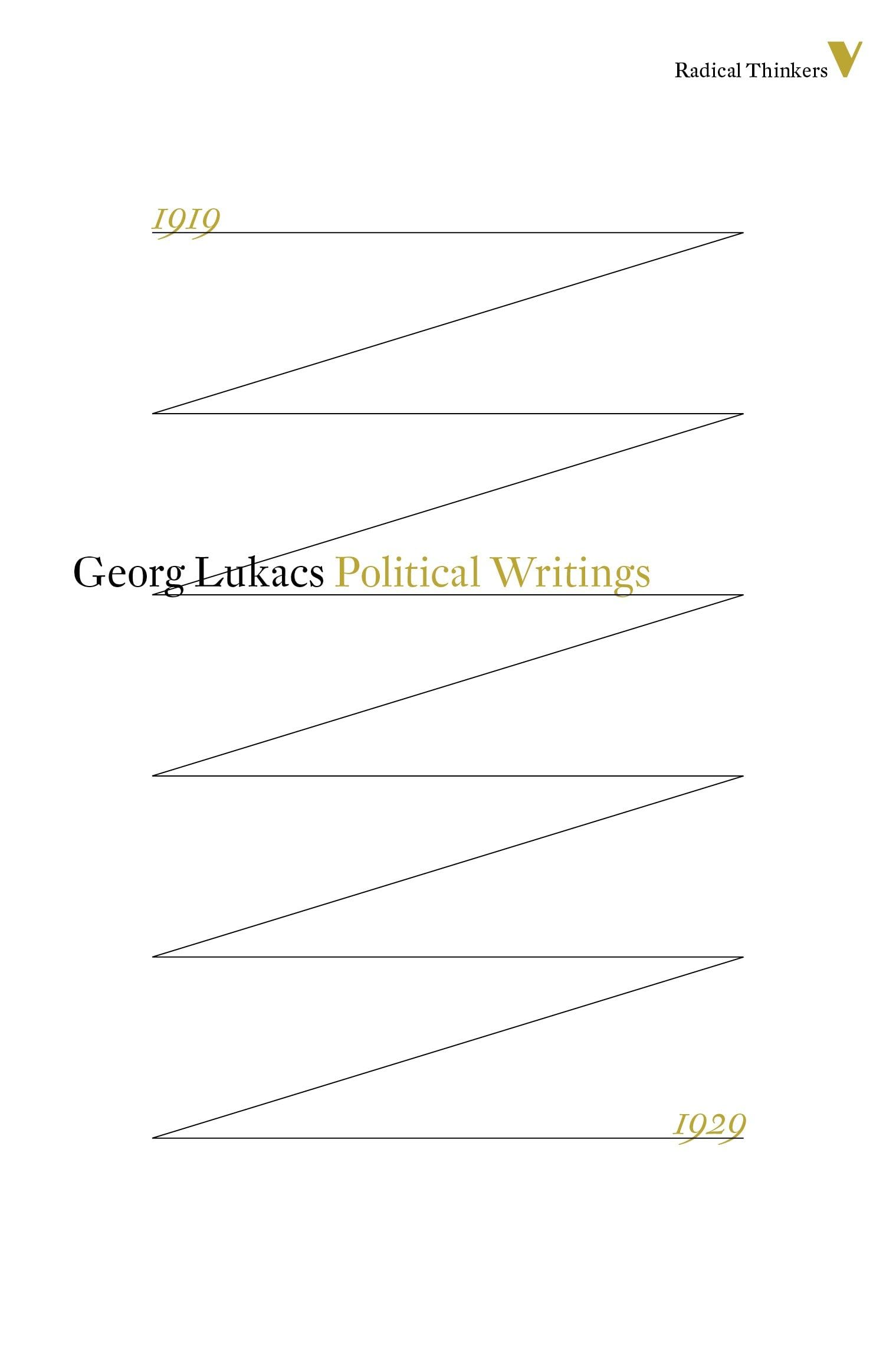 Tactics and Ethics: 1919-1929: The Questions of Parliamentarianism and Other Essays: 8 (Radical Thinkers Set 08)