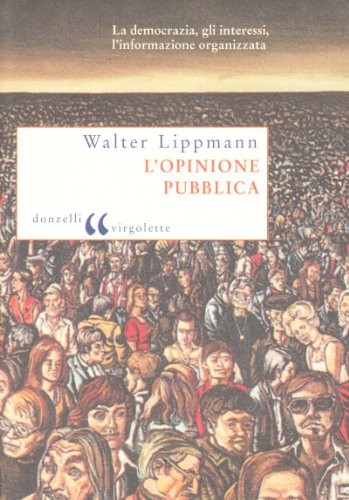 L'opinione pubblica L'opinione pubblica