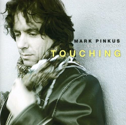 Touching [Audio CD] Mark Pinkus