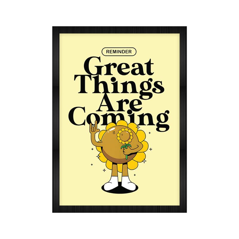 Image of CodersParadise inchGreat Things Are Coming Framed Wall Poster(12x18 Inch)|Motivational Quote Wall Art| Success Mindset & Positive Thinking Decor|Ready-to-Hang Frame for Office, Workspace, Bedroom & Home