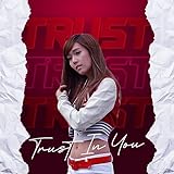  Trust In You