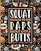 Squat, Because No One Raps About Little Butts: Fitness Trainer Planner: Jan 01 - Dec 31, 1 Year Weekly And Monthly Planner, Schedule Organizer, Gift Idea For Personal Trainers
