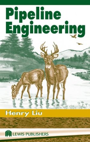 Pipeline Engineering: Fundamentals for the Water and Wastewater Maintenance Operator