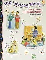 100 Lifelong Words: Helping Students Become Better Spellers 0768201071 Book Cover