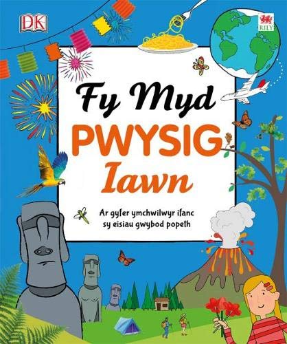 Télécharger Cyfres Gwyddoniadur Pwysig Iawn: Fy Myd Pwysig Iawn Livre eBook France