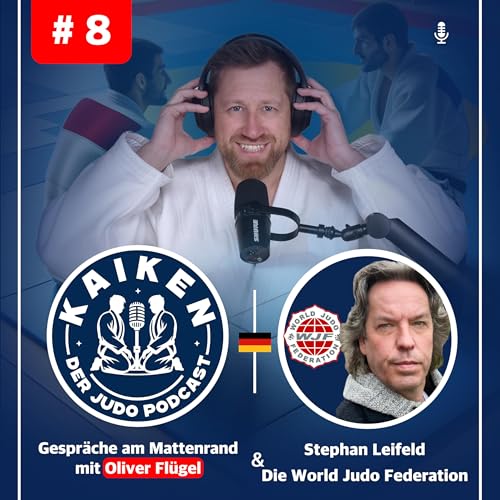 # 8 | Stephan Leifeld - World Judo Federation, der andere Judo Welt Verband
