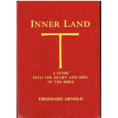Inner Land: A Guide into the Heart and Soul of the Bible