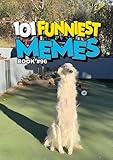 101 FUNNIEST MEMES: BOOK 96