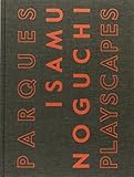  Isamu Noguchi: Parques - Isamu Noguchi-Playscapes