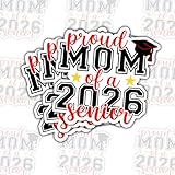 3Pcs Proud Mom of A 2026 Senior Sticker, Mother of College or High School Graduate, School Pride Decal for Laptop Water Bottle Phone Case Car Window Helmet Vinyl Stickers 3'x3' (2026)