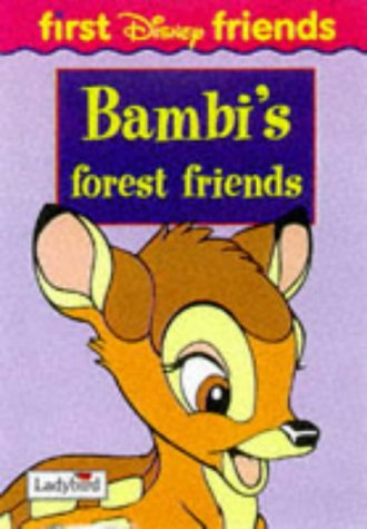 Bambi's Forest Friends (First Disney Friends S.): Amazon.co.uk: DISNEY