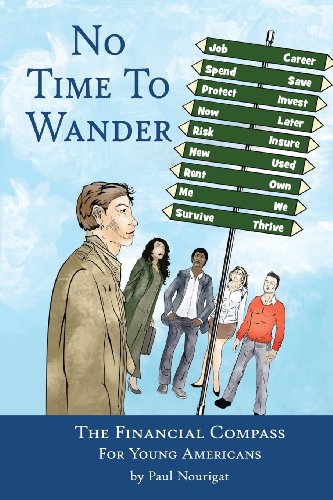No Time To Wander: the Financial Compass for Young Americans