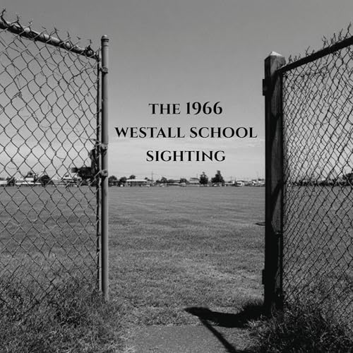 #39 - The 1966 Westall School Sighting
