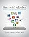 Financial Algebra: Advanced Algebra with Financial Applications