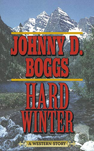 Hard Winter: A Western Story (English Edition)
