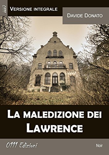 La maledizione dei Lawrence (versione integrale) La maledizione dei Lawrence (versione integrale)