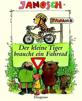 Der kleine Tiger braucht ein Fahrrad. Die Geschichte, wie der kleine Tiger Radfahren lernt. - Book  of the Tiger und Bär