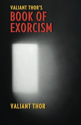 Valiant Thor's Book of Exorcism