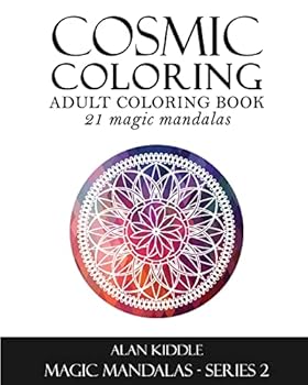 Paperback Cosmic Coloring: Adult Coloring Book: Magic Mandalas Series 2 Book