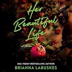 Cover of Her Beautiful Life