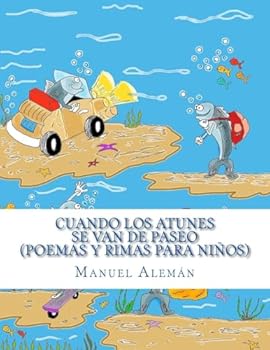 Paperback Cuando los atunes se van de paseo: Poemas y rimas para niños [Spanish] Book