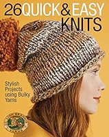 Quick and Easy Knits 1640210741 Book Cover