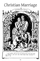Christian Marriage: An Analysis and Commentary on the Marriage Encyclical 1508864659 Book Cover
