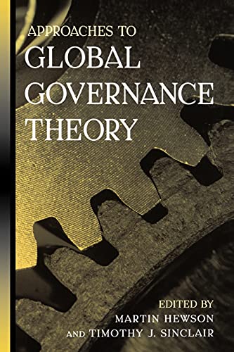 Approaches to Global Governance Theory (Global Politics)