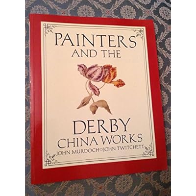 PAINTERS AND THE DERBY CHINA WORKS.