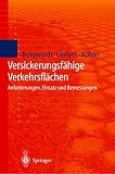 Versickerungsf&Atilde;&curren;hige Verkehrsfl&Atilde;&curren;chen: Anforderungen, Einsatz und Bemessung (German Edition)