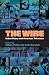 The Wire: Urban Decay and American Television