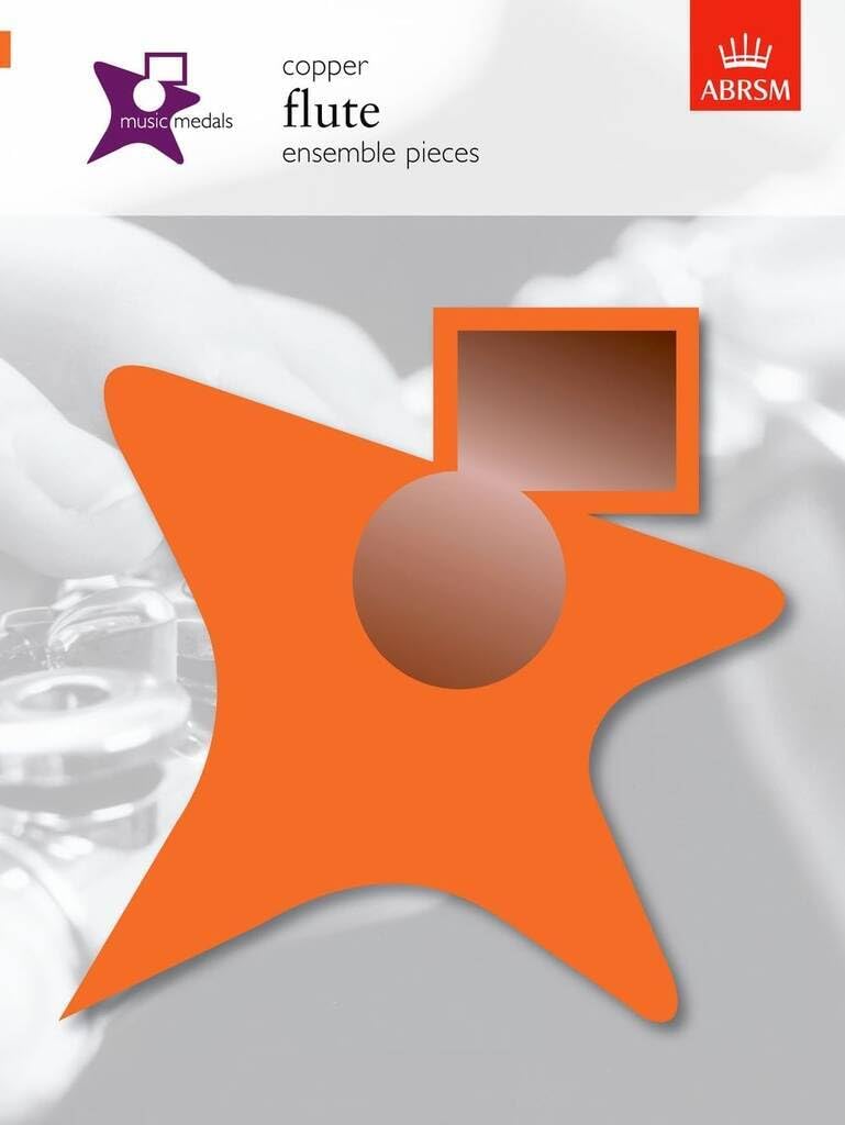 Music Medals Copper Flute Ensemble Pieces (ABRSM Music Medals)