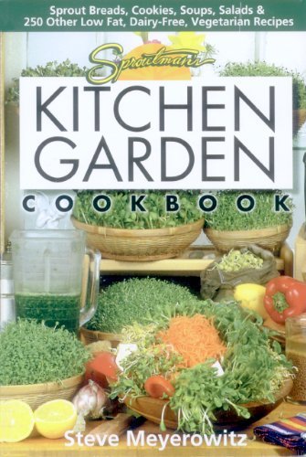 Sproutman's Kitchen Garden Cookbook