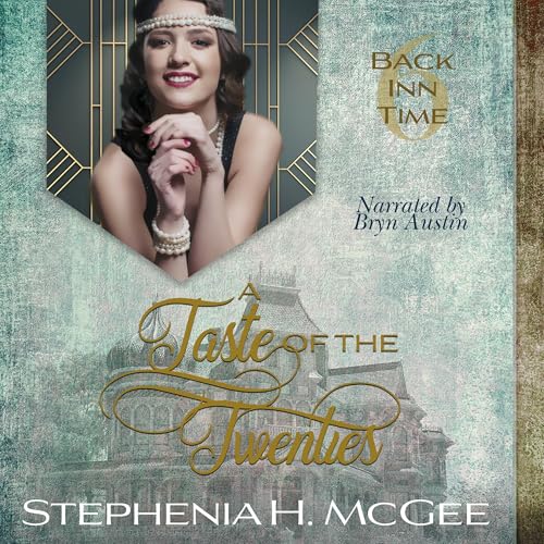 A Taste of the Twenties by Stephenia H. McGee episode artwork