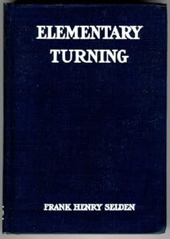 Elementary Turning for Use in Manual Training Classes