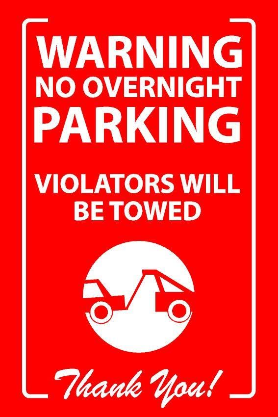 Warning no overnight parking, violators will be towed, thank you - 1mm flexible Plastic sign (600mm x 400mm)