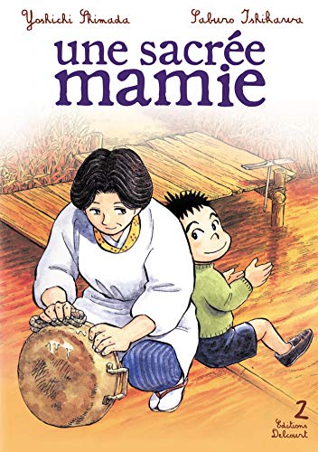Télécharger Une sacrée mamie T02 livre En ligne