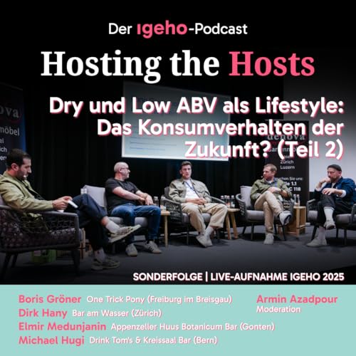 Sonderfolge: Dry und Low ABV als Lifestyle - das Konsumverhalten der Zukunft? (Teil 2)